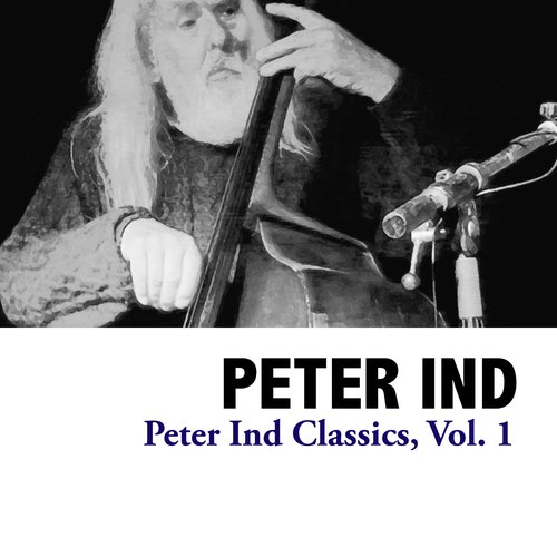 Peter Ind Classics, Vol. 1
