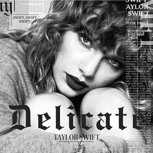 Delicate (Radio Edit) - Single — Taylor Swift | Last.fm