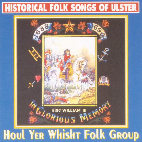 Historical Folk Songs Of Ulster