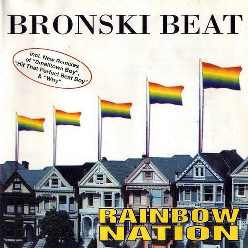 Rainbow Nation — Bronski Beat | Last.fm