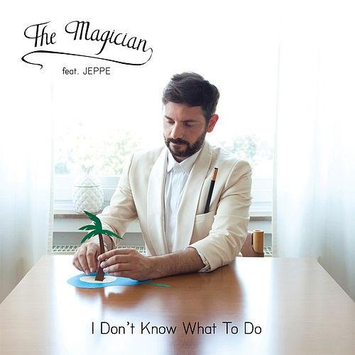 Kitsuné: I Don't Know What to Do (feat. Jeppe) - EP