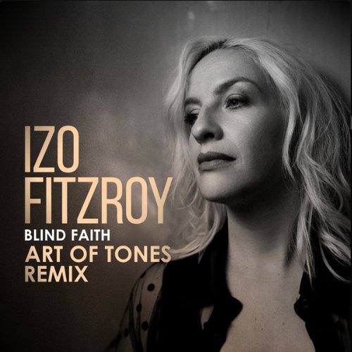 Blind Faith (Art Of Tones Remix)