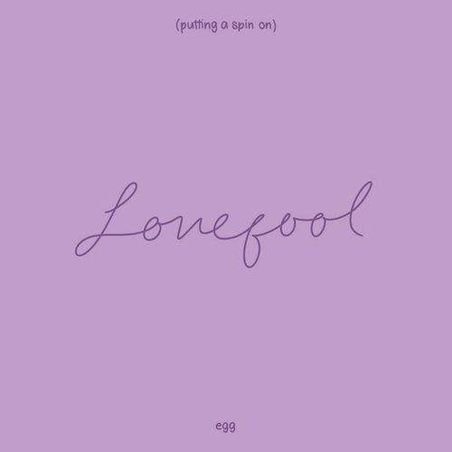 putting a spin on lovefool