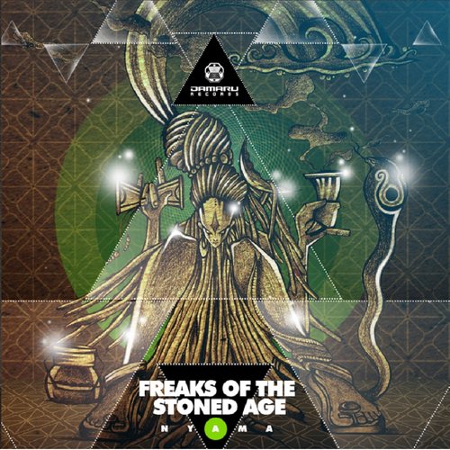 Freaks of the Stoned Age