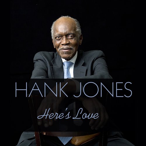 Hank Jones: Here's Love