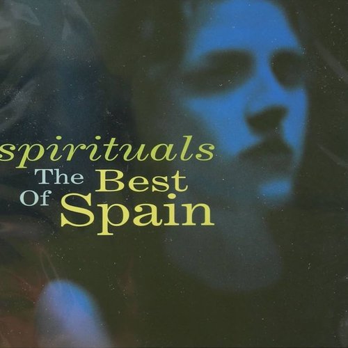 Spirituals: The Best of Spain