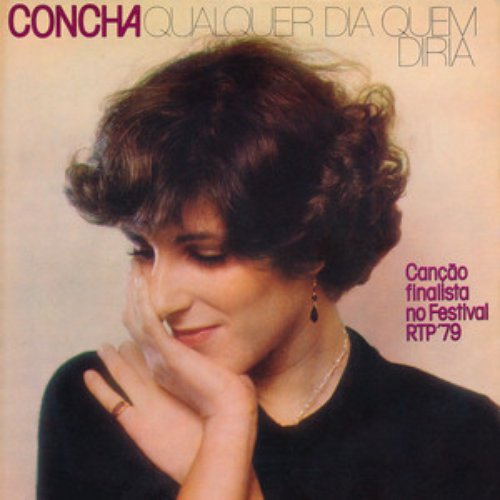 Qualquer dia, quem diria: Canção finalista no Festival RTP'79