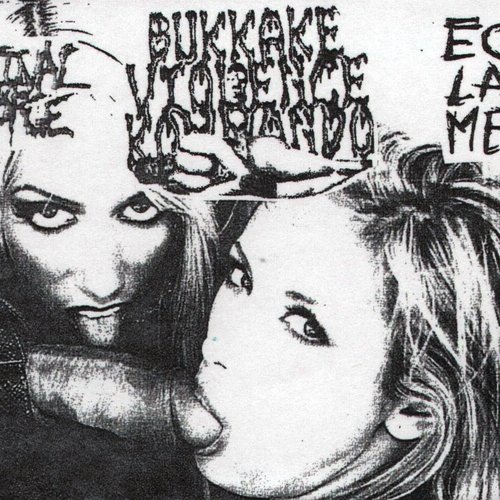 Intestinal Disgorge / Bukkake Violence Kommando / Ecoute La Merde