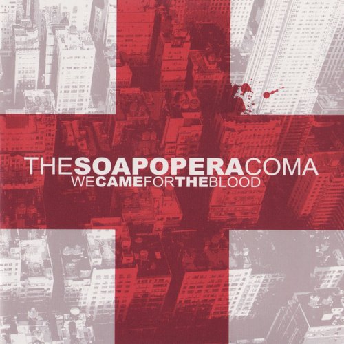 We Came For The Blood