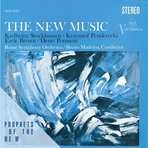 The New Music - Penderecki, Stockhausen, Brown, Posseur