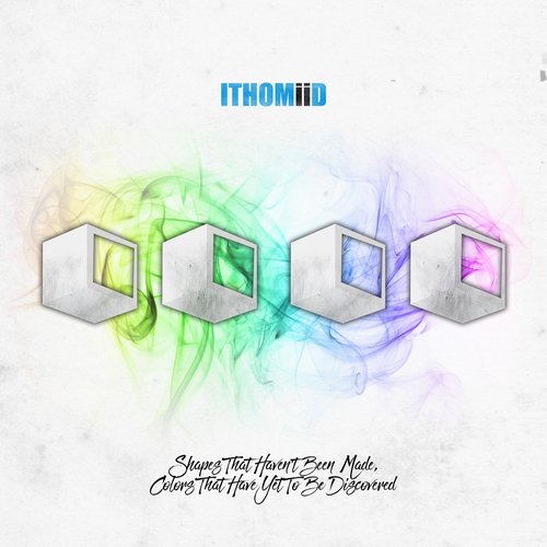 Shapes That Haven't Been Made, Colors That Have yet to Be Discovered