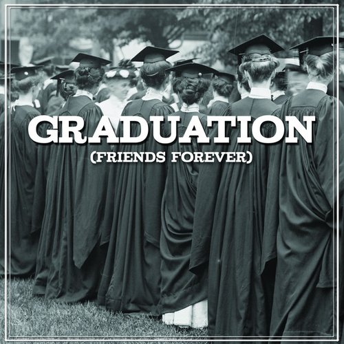 Graduation (Friends Forever)