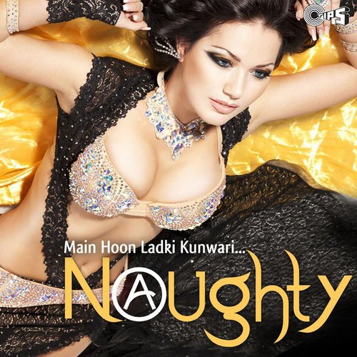 Naughty - Main Hoon Ladki Kunwari