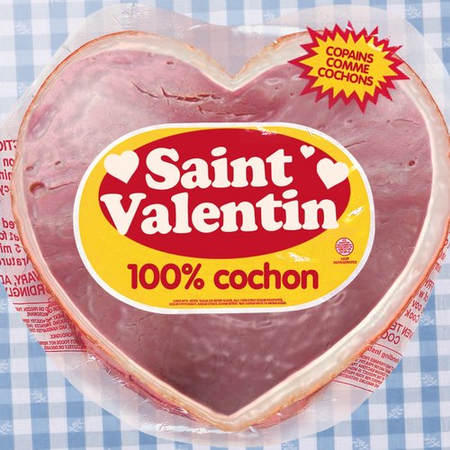 Saint-Valentin - 100% Cochon