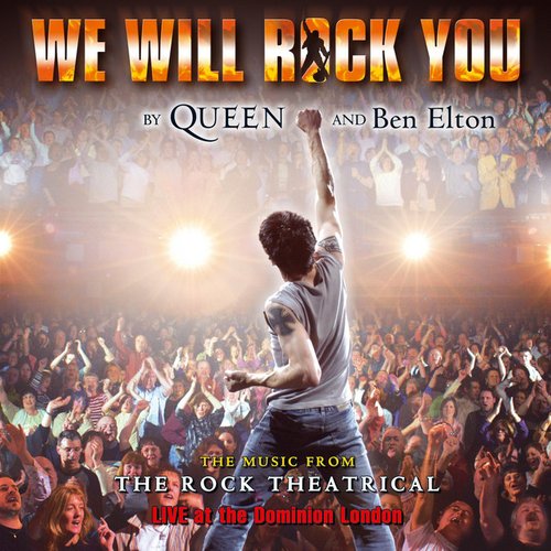 We Will Rock You - Cast Album (The Music from the Rock Theatrical)