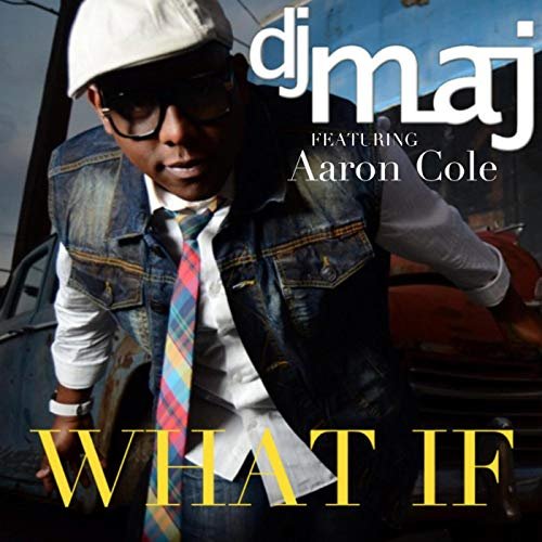 What If (feat. Aaron Cole)