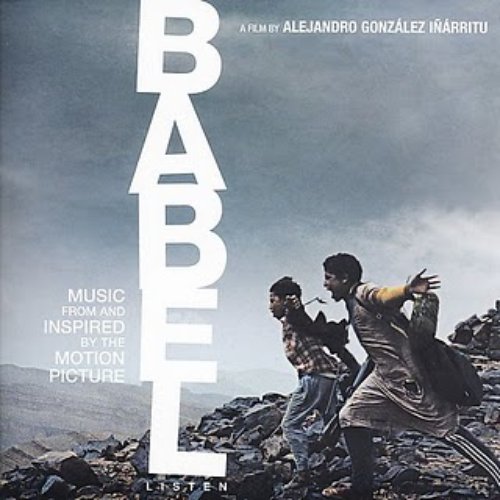 Babel - Music From And Inspired By The Motion Picture