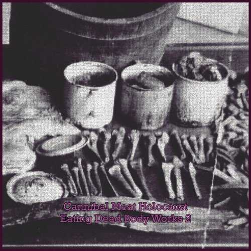 Eating Dead Body Works 2