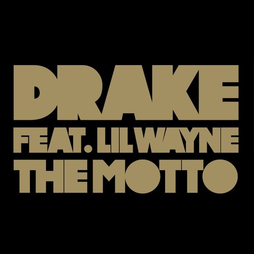 The Motto (feat. Lil Wayne) - Single