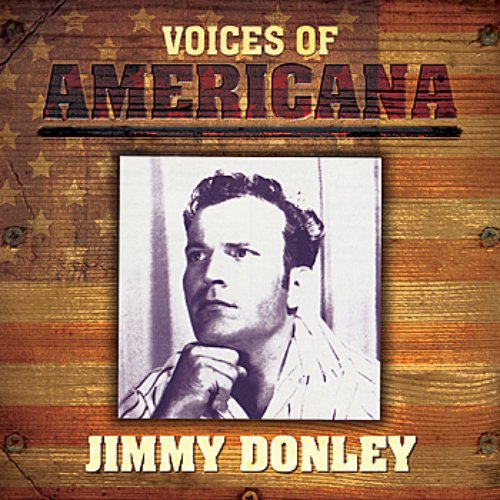 Voices Of Americana: Jimmy Donley