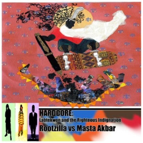 HARDCORE: Labtekwon and the Righteous Indignation/Rootzilla vs Masta Akbar