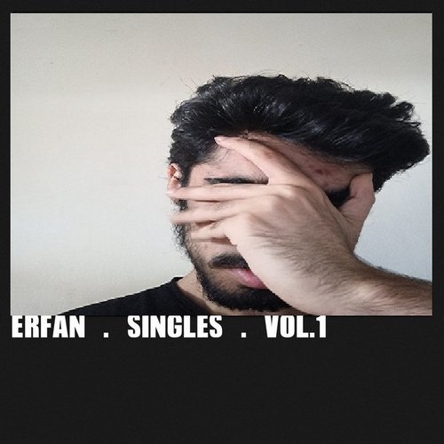 Erfan Singles, Vol. 1