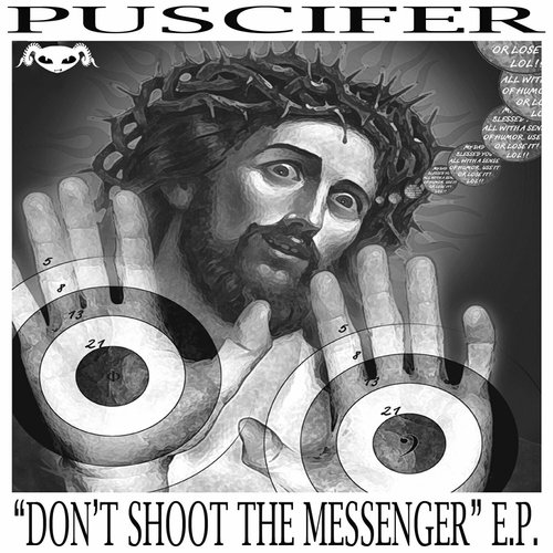 Don't Shoot The Messenger E.P.