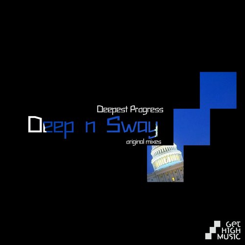 Deep'n'Sway (Original Mixes)