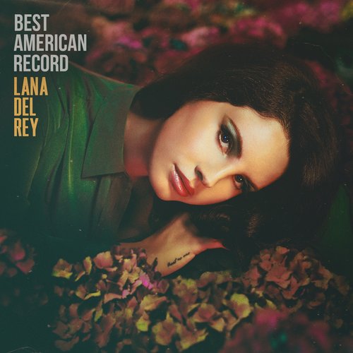 Best American Record - Single — Lana Del Rey | Last.fm