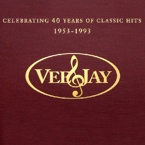 The Vee-Jay Story: Celebrating 40 Years of Classic Hits