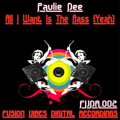 All I Want Is The Bass (Yeah)