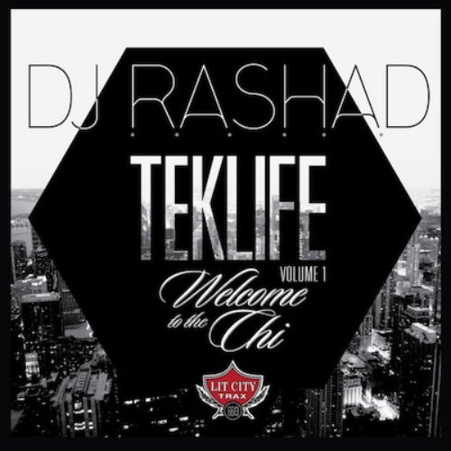 TEKLIFE vol. 1: Welcome to the Chi