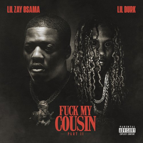 Fuck My Cousin, Pt. II (feat. Lil Durk)