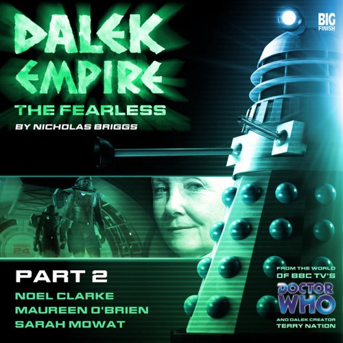 Dalek Empire IV: The Fearless: Part 2