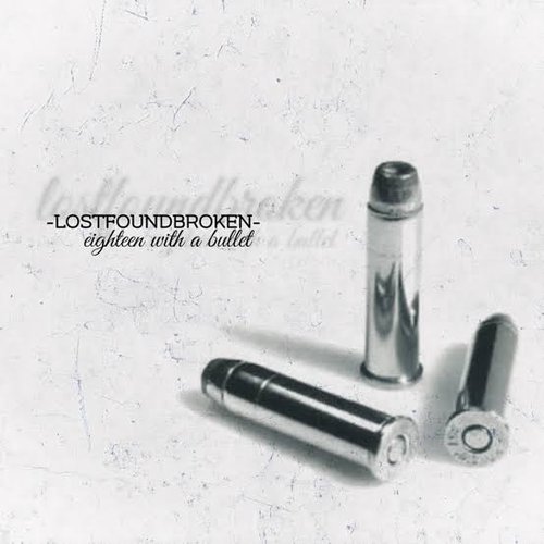 Eighteen With A Bullet