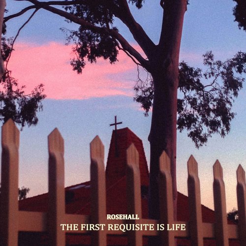 The First Requisite Is Life