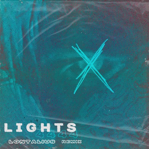 lights (4444) [lontalius remix]