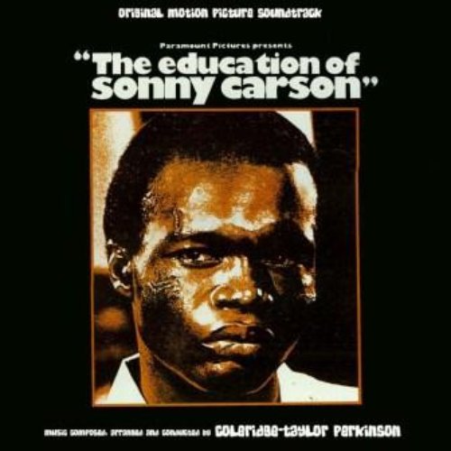 The Education Of Sonny Carson (Original Motion Picture Soundtrack)