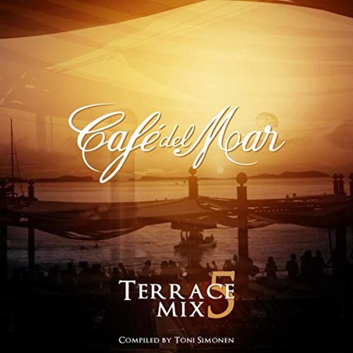 Café del Mar - Terrace Mix 5