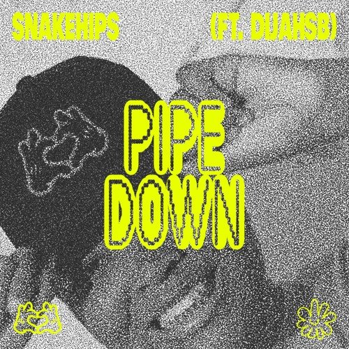 Pipe Down