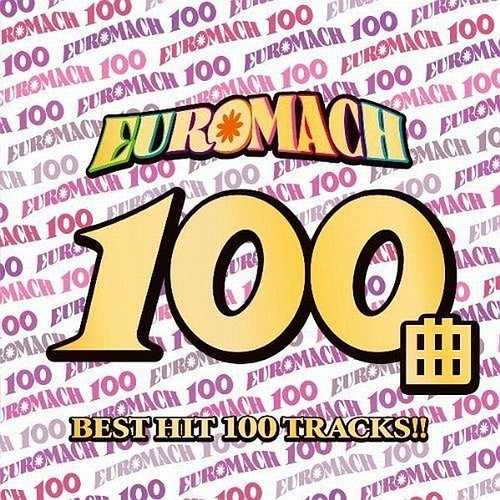 Best of Euromach 100