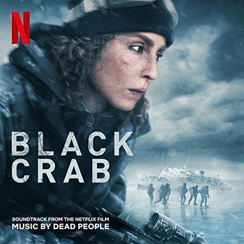 Black Crab (Soundtrack From The Netflix Film)