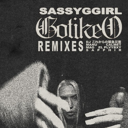 Gotikeo (Remixes)
