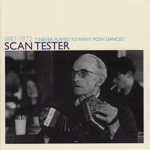 I Never Played to Many Posh Dances (1887 - 1972)