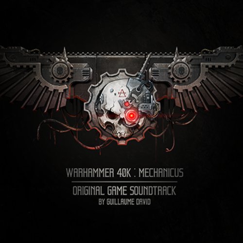 Warhammer 40k Mechanicus OST