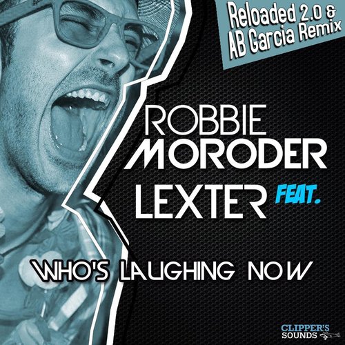 Who's Laughing Now 2.0 (feat. Lexter)