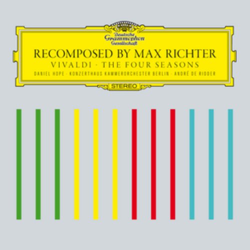 Recomposed by Max Richter: Vivaldi, The Four Seasons