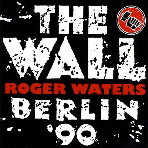 The Wall: Live in Berlin 1990