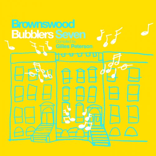Gilles Peterson Presents Brownswood Bubblers Seven