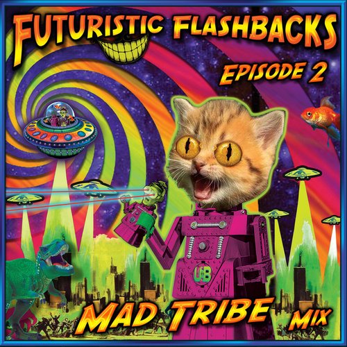 Futuristic Flashbacks Episode 2 (DJ Mix)